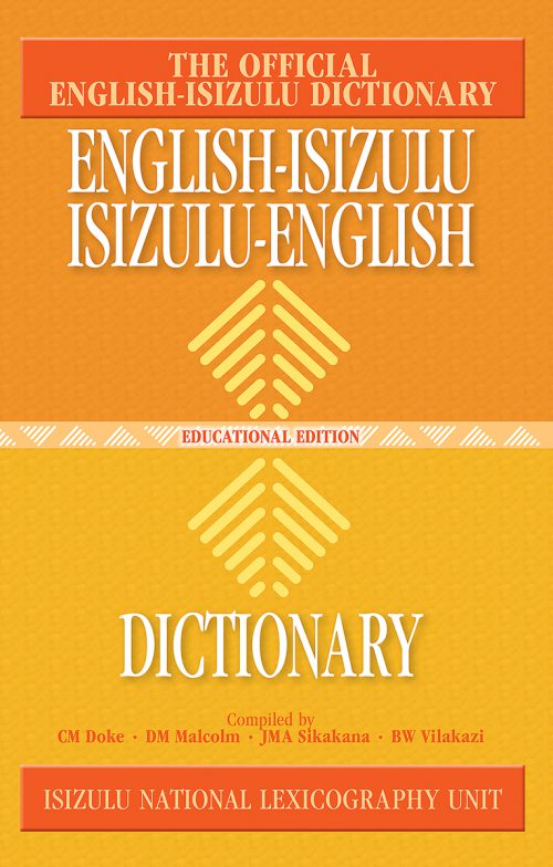 isiZulu - English / English - isiZulu: Bilingual Dictionary