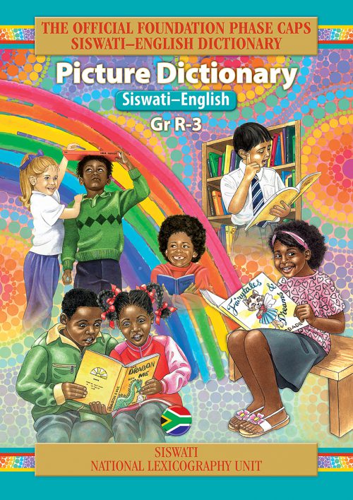 English Siswati Official Foundation Phase CAPS Picture Dictionary