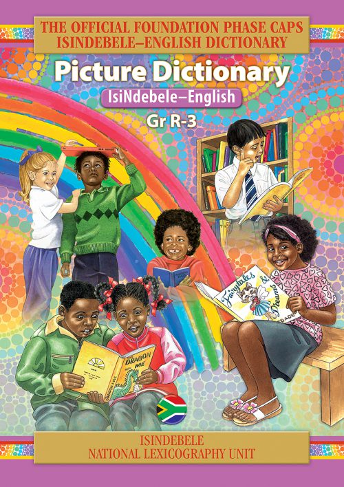 English isiNdebele Official Foundation Phase CAPS Picture Dictionary
