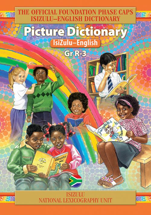English isiZulu Official Foundation Phase CAPS Picture Dictionary